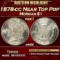 1878-cc Morgan Dollar Near Top Pop $1 ms66 SEGS