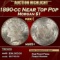 1890-cc Morgan Dollar Near Top Pop $1 ms65+ SEGS