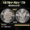1878-p Rev '79 Morgan Dollar $1 Grades ms64