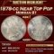 1878-cc Morgan Dollar Near Top Pop $1 ms66+ SEGS