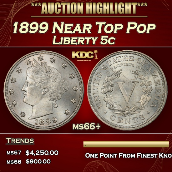 1899 Liberty Nickel Near Top Pop 5c ms66+ SEGS