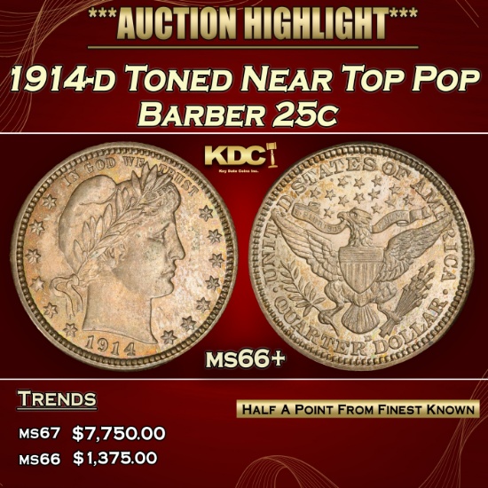 1914-d Barber Quarter Toned Near Top Pop 25c ms66+ SEGS
