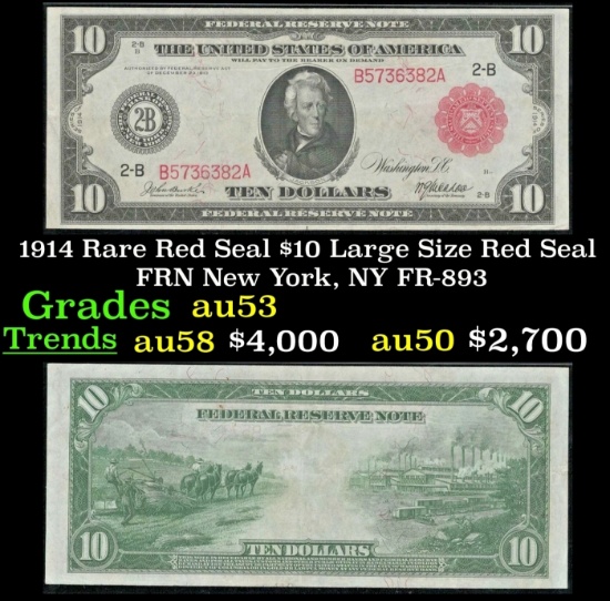 1914 $10 Large Size Red Seal FRN Rare Red Seal New York, NY Grades Select AU FR-893