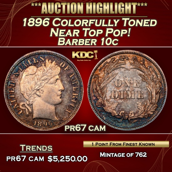 1896 Proof Barber Dime Colorfully Toned Near Top Pop! 10c pr67 cam SEGS