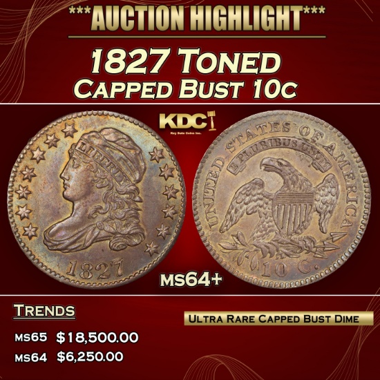 1827 Capped Bust Dime Toned 10c ms64+ SEGS