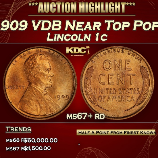 1909 VDB Lincoln Cent Near Top Pop 1c ms67+ rd SEGS