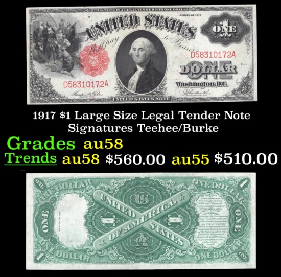 1917 $1 Large Size Legal Tender Note Grades Choice AU/BU Slider Signatures Teehee/Burke