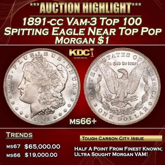 1891-cc Morgan Dollar Vam-3 Top 100 Spitting Eagle Near Top Pop $1 ms66+ SEGS