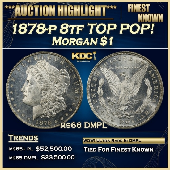 1878-p 8tf Morgan Dollar TOP POP! $1 Grades ms66 DMPL