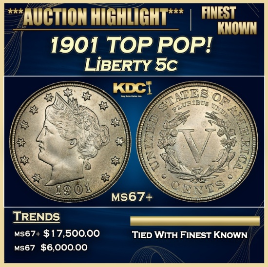 1901 Liberty Nickel TOP POP! 5c ms67+ SEGS