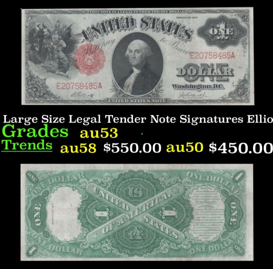 1917 $1 Large Size Legal Tender Note Grades Select AU Signatures Elliott/Burke