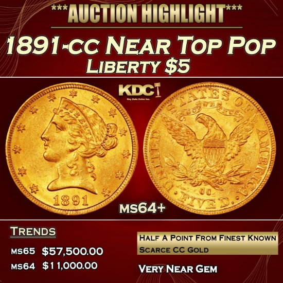 1891-cc Gold Liberty Half Eagle Near Top Pop $5 ms64+ SEGS