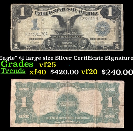 1899 $1 large size Silver Certificate "Black Eagle" Grades vf+ Signatures Elliott/White