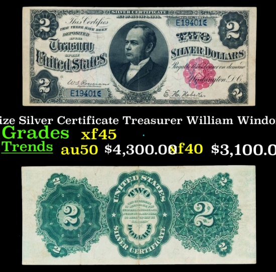 1891 $2 Large Size Silver Certificate "Windom Note" Treasurer William Windom Grades xf+ Signatures R