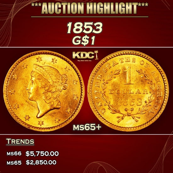 1853 Gold Dollar $1 ms65+ SEGS