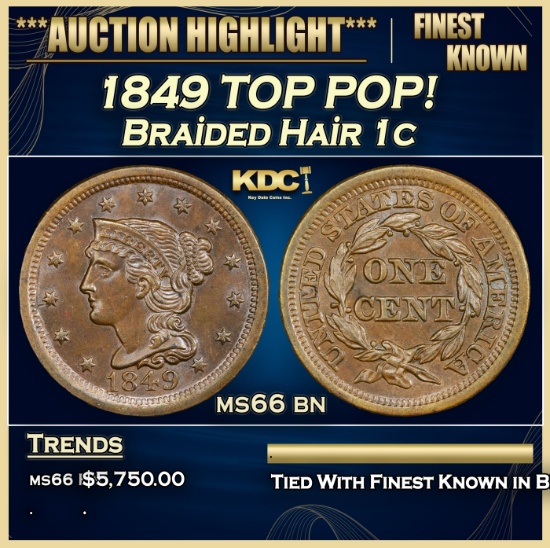 1849 Braided Hair Large Cent TOP POP! 1c ms66 bn SEGS