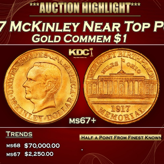 1917 McKinley Gold Commem Dollar Near Top Pop! 1 ms67+ SEGS