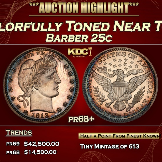 1913 Proof Barber Quarter Colorfully Toned Near Top Pop! 25c pr68+ SEGS