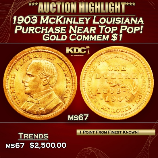 1903 McKinley Louisiana Purchase Gold Commem Dollar Near Top Pop! 1 ms67 SEGS