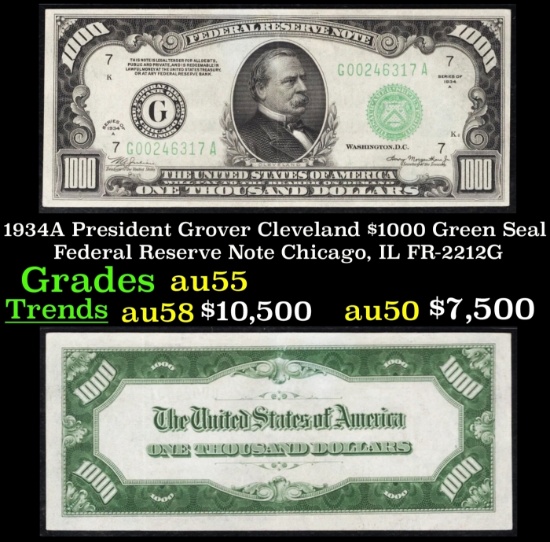 1934A $1000 Green Seal Federal Reserve Note President Grover Cleveland Chicago, IL Grades Choice AU