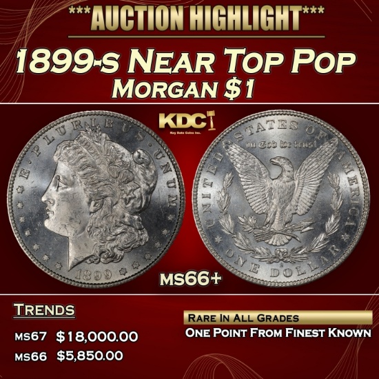 1899-s Morgan Dollar Near Top Pop $1 ms66+ SEGS