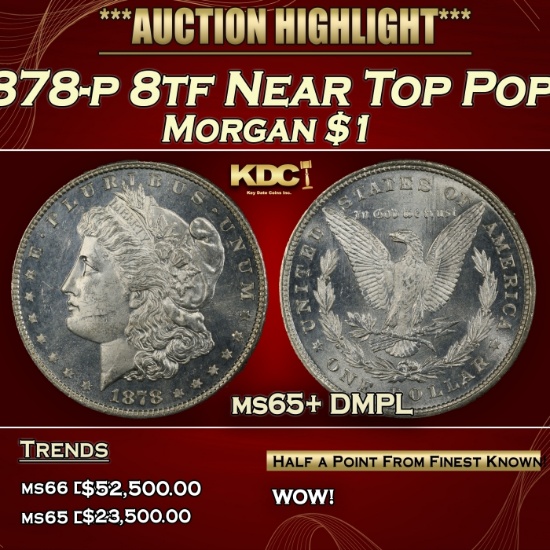 1878-p 8tf Morgan Dollar Near Top Pop! $1 ms65+ DMPL SEGS