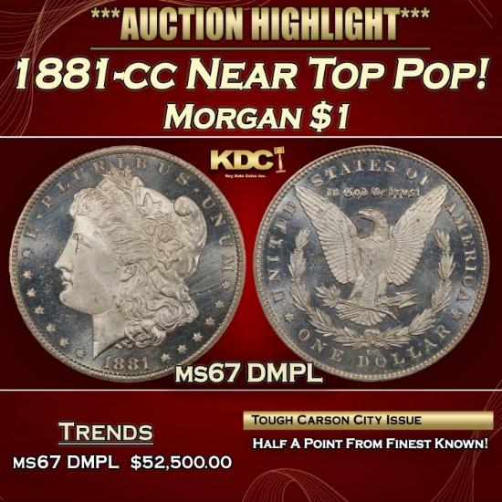 1881-cc Morgan Dollar Near Top Pop! $1 ms67 DMPL SEGS