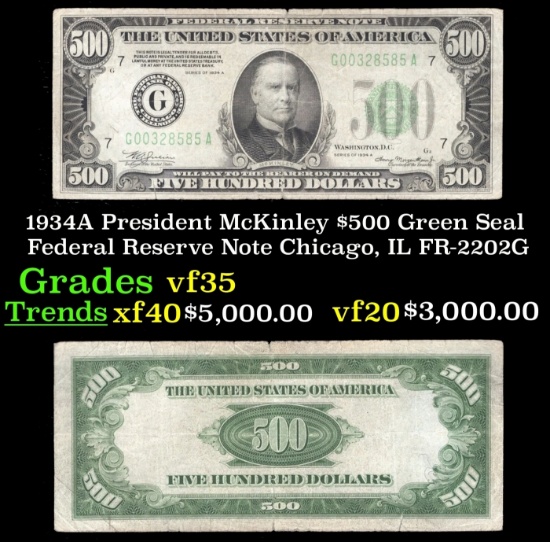 1934A $500 Green Seal Federal Reserve Note President McKinley Chicago, IL Grades vf++ FR-2202G