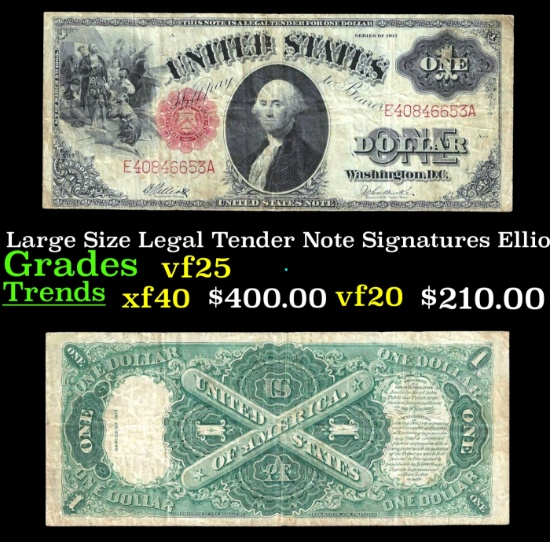 1917 $1 Large Size Legal Tender Note Grades vf+ Signatures Elliott/Burke