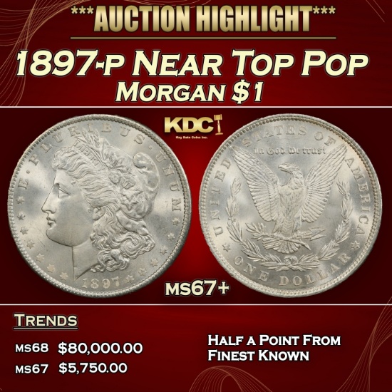 1897-p Morgan Dollar Near Top Pop $1 ms67+ SEGS