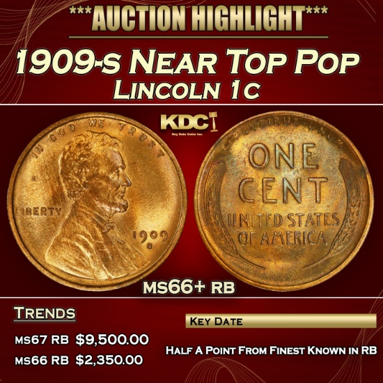 1909-s Lincoln Cent Near Top Pop 1c ms66+ rb SEGS