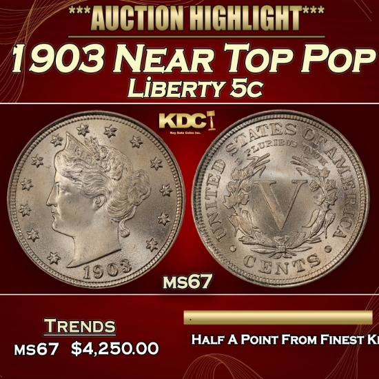 1903 Liberty Nickel Near Top Pop 5c ms67 SEGS