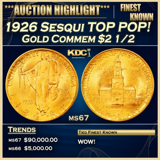 1926 Sesqui Gold Commem TOP POP! $2 1/2 ms67 SEGS