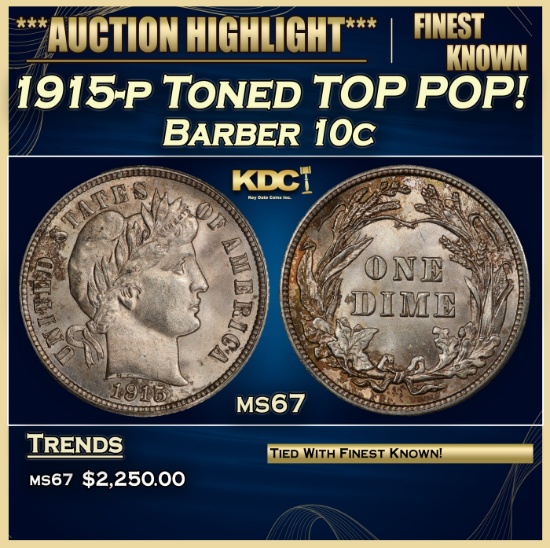 1915-p Barber Dime Toned TOP POP! 10c ms67 SEGS