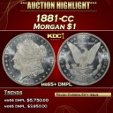 1881-cc Morgan Dollar $1 ms65+ DMPL SEGS