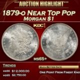 1879-o Morgan Dollar Near Top Pop $1 ms65+ SEGS