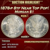 1878-p 8tf Morgan Dollar Near Top Pop! $1 ms66+ SEGS