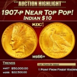 1907-p Gold Indian Eagle Near Top Pop! $10 ms66+ SEGS