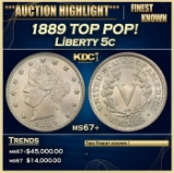 1889 Liberty Nickel TOP POP! 5c ms67+ SEGS