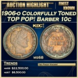 1906-o Barber Dime Colorfully Toned TOP POP! 10c ms68 SEGS