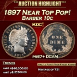 1897 Proof Barber Dime Near Top Pop! 10c pr67+ DCAM SEGS