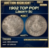 1902 Liberty Nickel TOP POP! 5c ms67+ SEGS