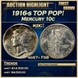 1916-s Mercury Dime TOP POP! 10c ms67+ FSB SEGS