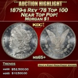 1879-s Rev '78 Top 100 Morgan Dollar Near Top Pop! $1 ms65+ SEGS