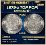 1879-o Morgan Dollar TOP POP! $1 ms66+ SEGS