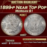 1899-p Morgan Dollar Near Top Pop $1 ms67 SEGS