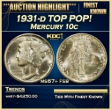 1931-d Mercury Dime TOP POP! 10c ms67+ fsb SEGS