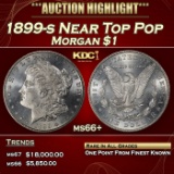 1899-s Morgan Dollar Near Top Pop $1 ms66+ SEGS