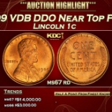 1909 VDB DDO Lincoln Cent Near Top Pop 1c ms67 rd SEGS