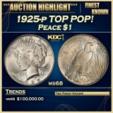 1925-p Peace Dollar TOP POP! $1 ms68 SEGS